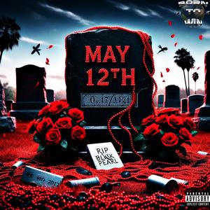 **** May 12th (Explicit)