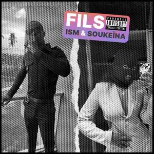 Fils (feat. Soukeïna) (Explicit)