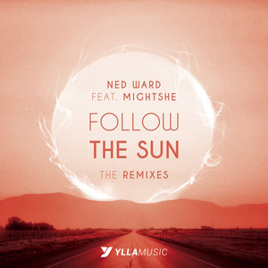 Follow The Sun (The Remixes)