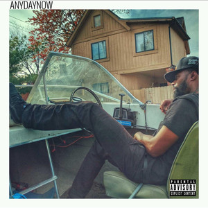 AnyDayNow (Explicit)