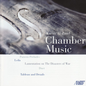 Chamber Music of Karim Al-Zand