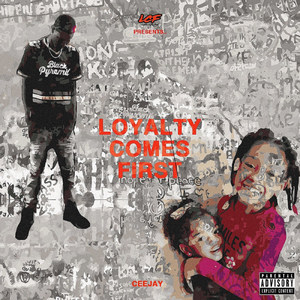 Loyalty Comes First (Explicit)