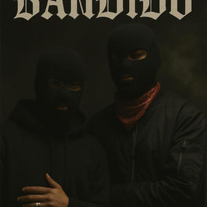BANDIDO (Explicit)