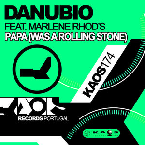 Danubio feat. Marlene Rhod's - Papa (Was A Rolling Stone)