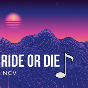 Ride or Die