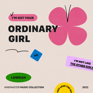 Ordinary Girl, KineMaster Music Collection