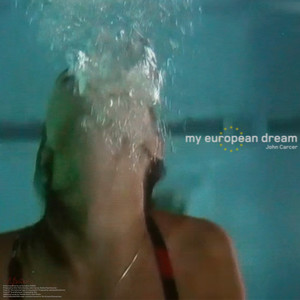 my european dream (Explicit)