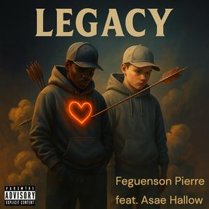 Legacy (feat. Asae Hallow) (Explicit)