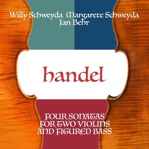 Handel: Four Sonatas for Two Violins and Figured Bass