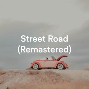 Street Road (Remastered)