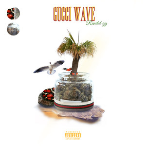 Gucci Wave (Explicit)