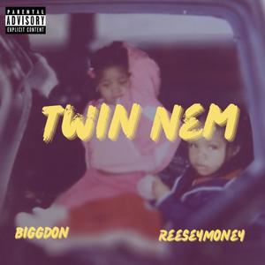 Twin Nem (Explicit)