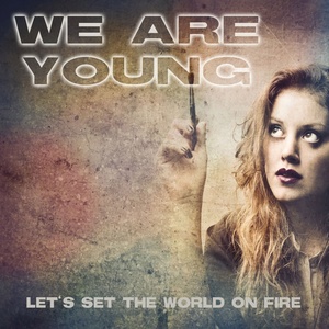 We are young (Tonight we are young)
