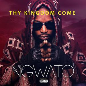 Thy Kingdom Come (Explicit)