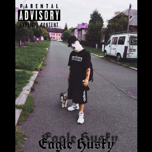 Eagle Husky (Explicit)