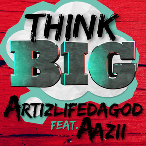 Think Big (Explicit)