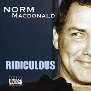 Ridiculous (Explicit)