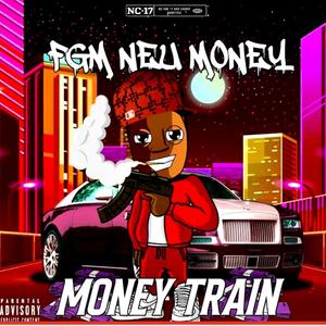 MONEY TRAIN (Explicit)