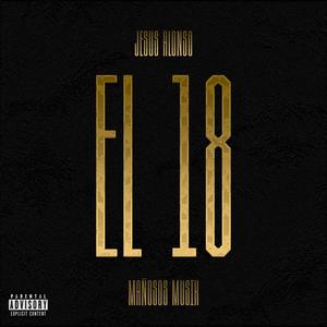 El 18 (Explicit)