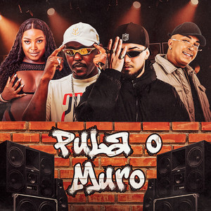 Pula o Muro (Explicit)