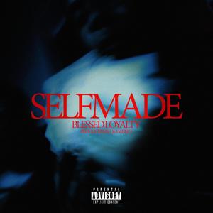 Selfmade (Explicit)