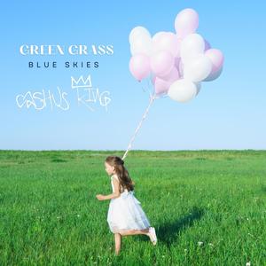 Green Grass Blue Skies (feat. CinemaTaGraffiti) (Explicit)