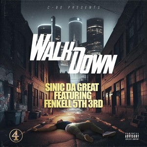 Walk Down (feat. Fenkell 5th 3rd) (Explicit)