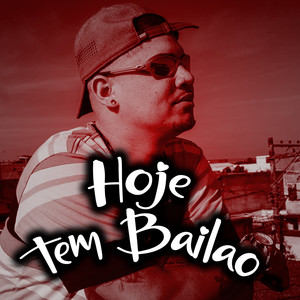 Hoje tem bailão (Explicit)