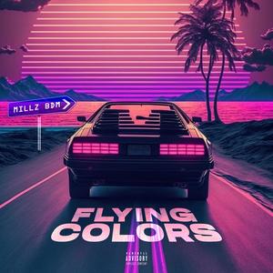 Flying Colors (Explicit)