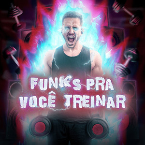 FUNKS PRA VOCÊ TREINAR (Explicit)