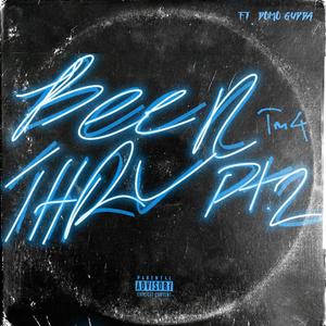 Been Thru Pt. 2 (feat. Domo Gudda) (Explicit)