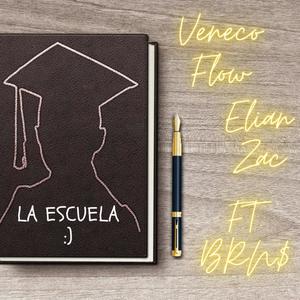 La Escuela (feat. Veneco Flow & Brn$) [Explicit]