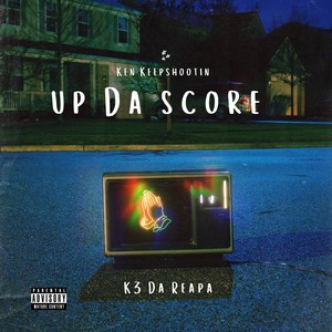 Up Da Score (Explicit)