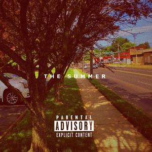 THE SUMMER (Explicit)