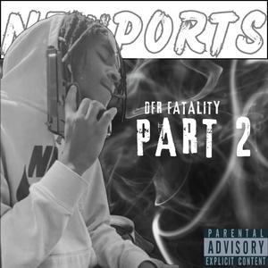 Newports Pt. 2 (Explicit)