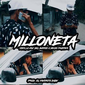 MILLONETA (feat. NECIO TRAPPER) [Explicit]