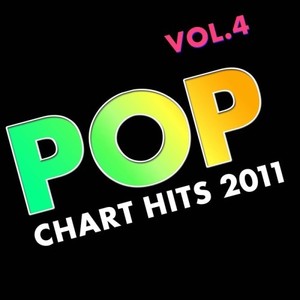 Pop Chart Hits 2011 Vol. 4 (Explicit)