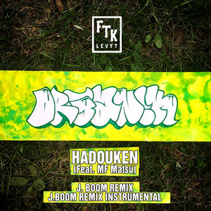 Hadouken (J. Boom Remix Instrumental)