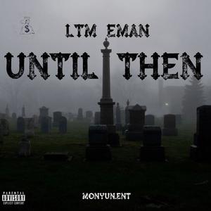 Until Then (Explicit)