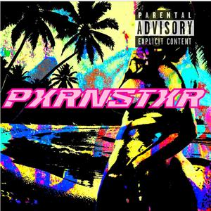 PXRNSTXR (feat. GQ GENO) (Explicit)