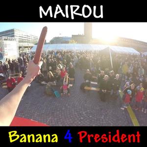 Banana for President
