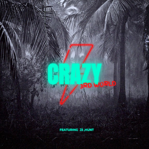 Crazy (Explicit)