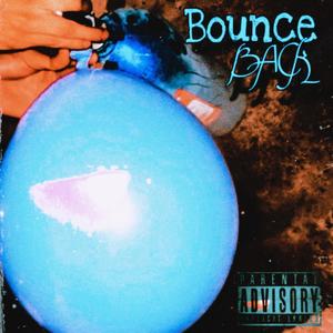 Bounce Back (Explicit)