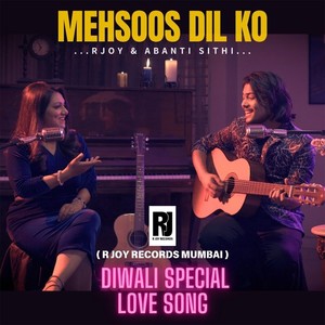 MEHSOOS DIL KO (feat. Abanti Sithi)