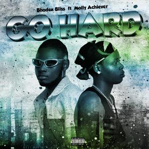 Go Hard (feat. Molly Achiever) [Explicit]