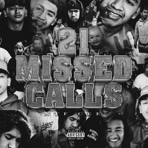 21 Missed Calls (Explicit)