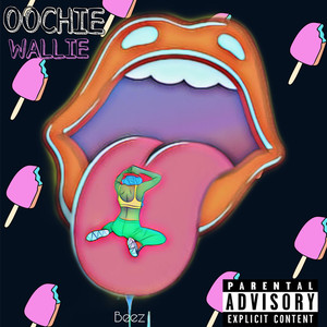 Oochie Wallie (Drip) [Explicit]