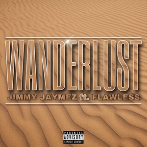 Wanderlust (Explicit)