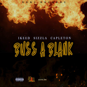 Buss a Blank (Explicit)