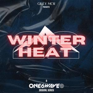 WINTER HEAT (Explicit)